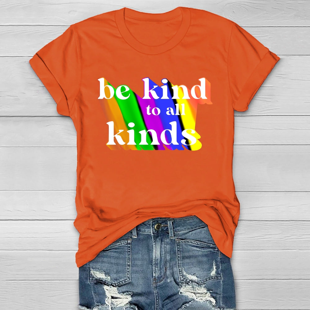 Be Kind To All Kinds  Healthwear T-shirt