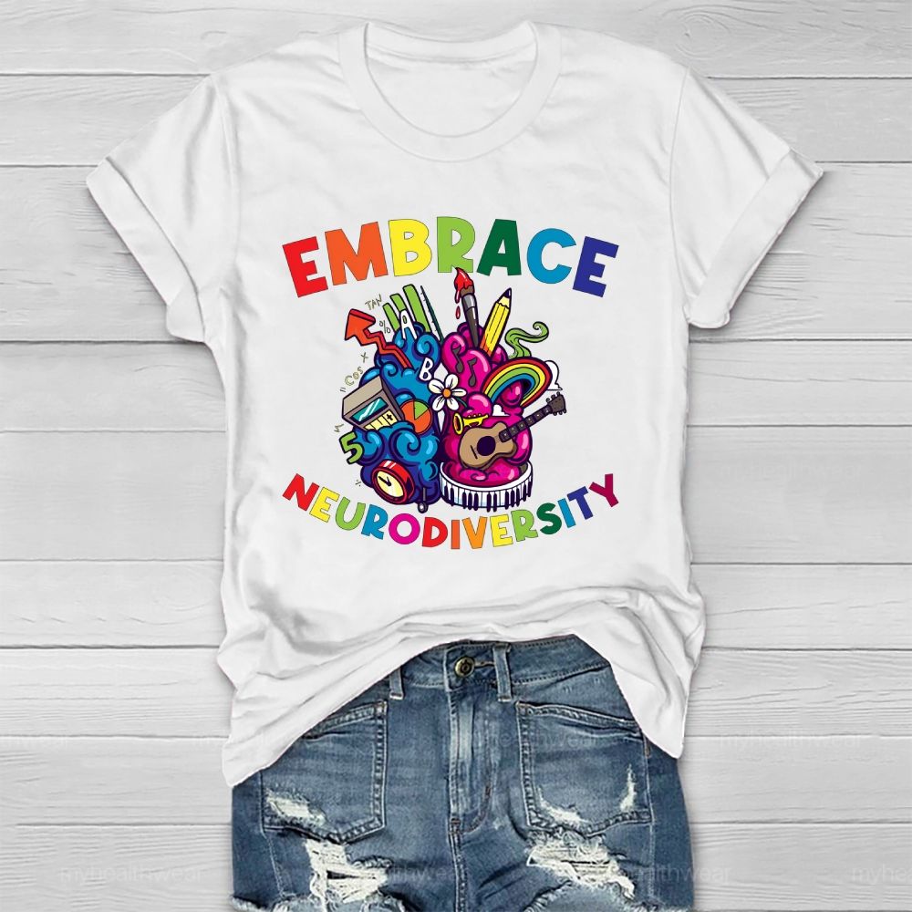 Embrace Neurodiversity  Healthwear T-shirt