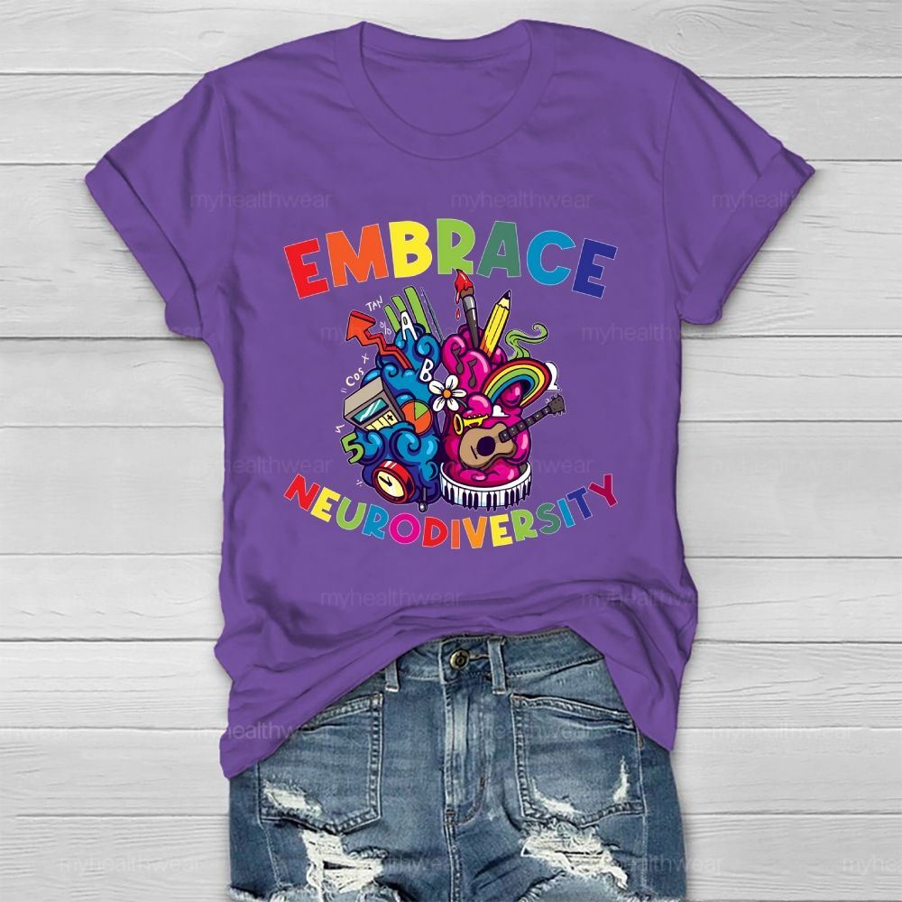 Embrace Neurodiversity  Healthwear T-shirt