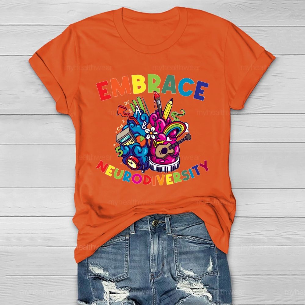 Embrace Neurodiversity  Healthwear T-shirt