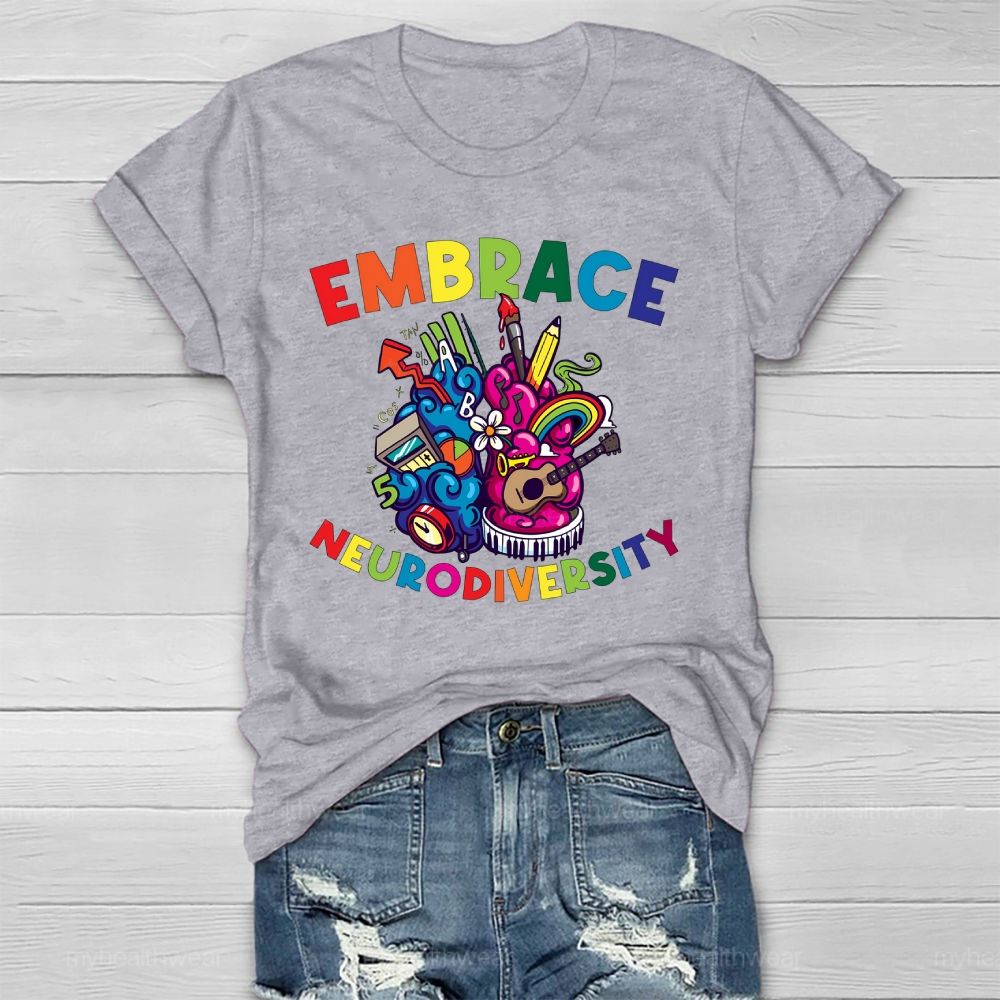 Embrace Neurodiversity  Healthwear T-shirt