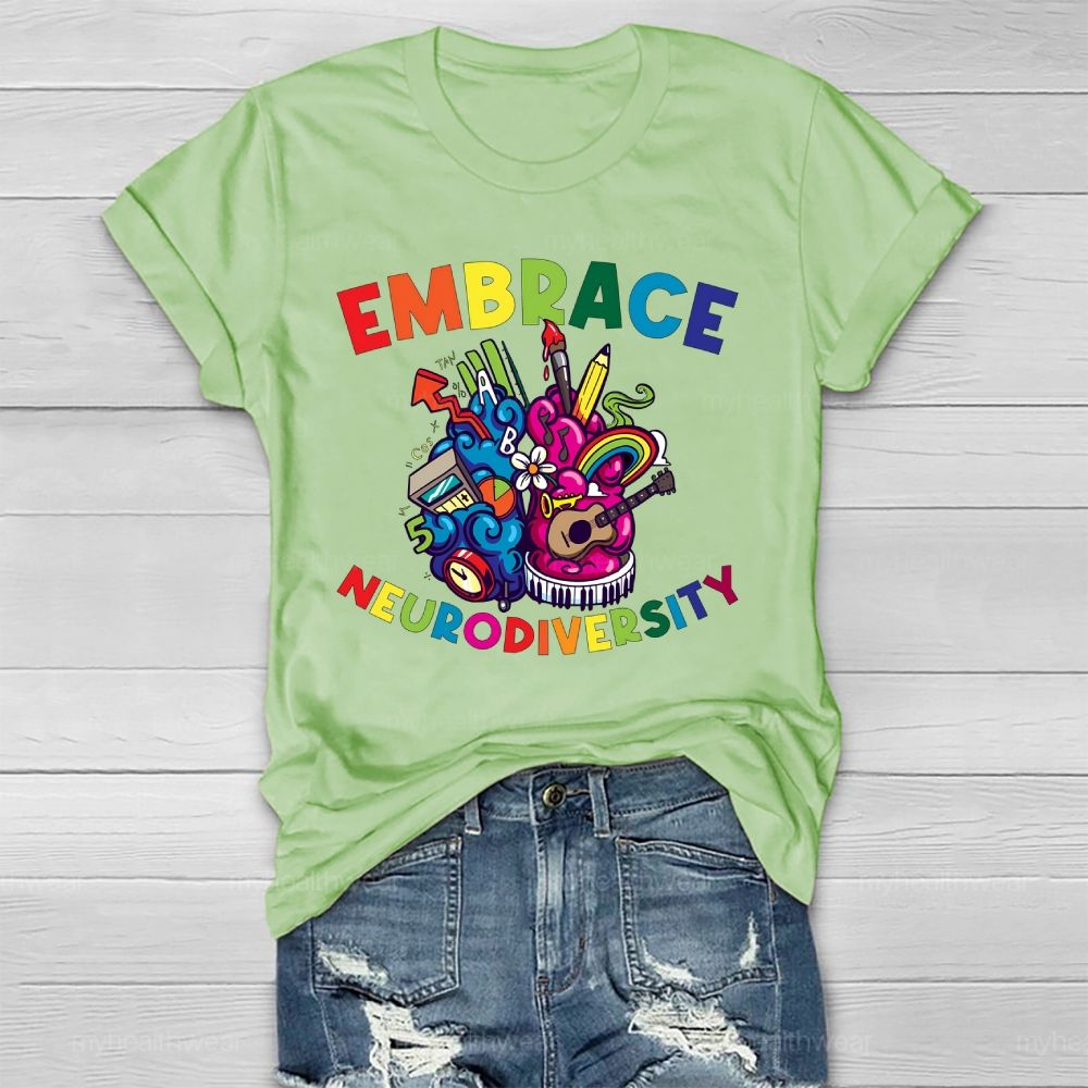 Embrace Neurodiversity  Healthwear T-shirt