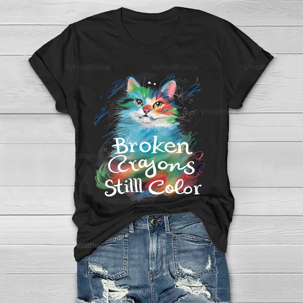 Broken Crayons Still Color Cat  Healthwear T-shirt