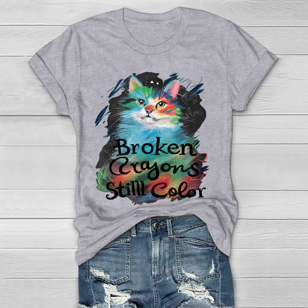 Broken Crayons Still Color Cat  Healthwear T-shirt