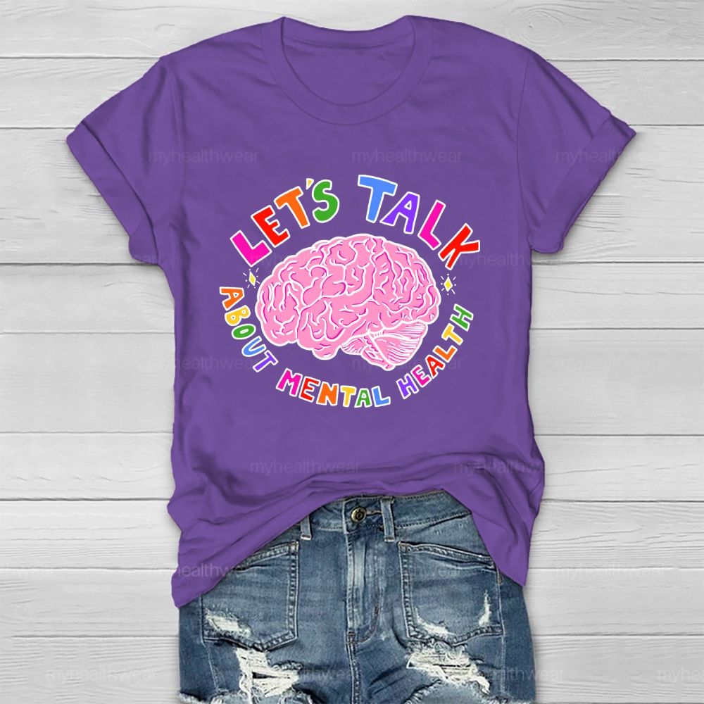 Let's Talk About Mental Health Healthwear T-shirt