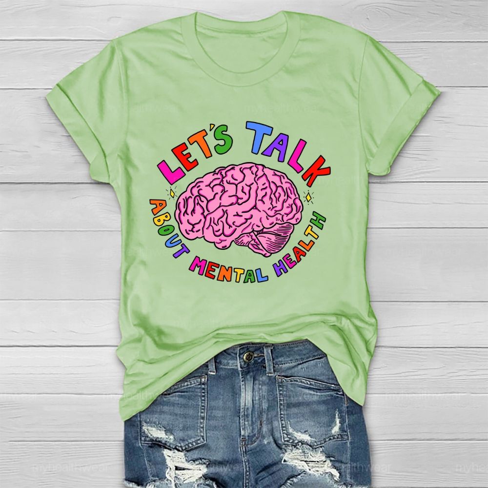Let's Talk About Mental Health Healthwear T-shirt