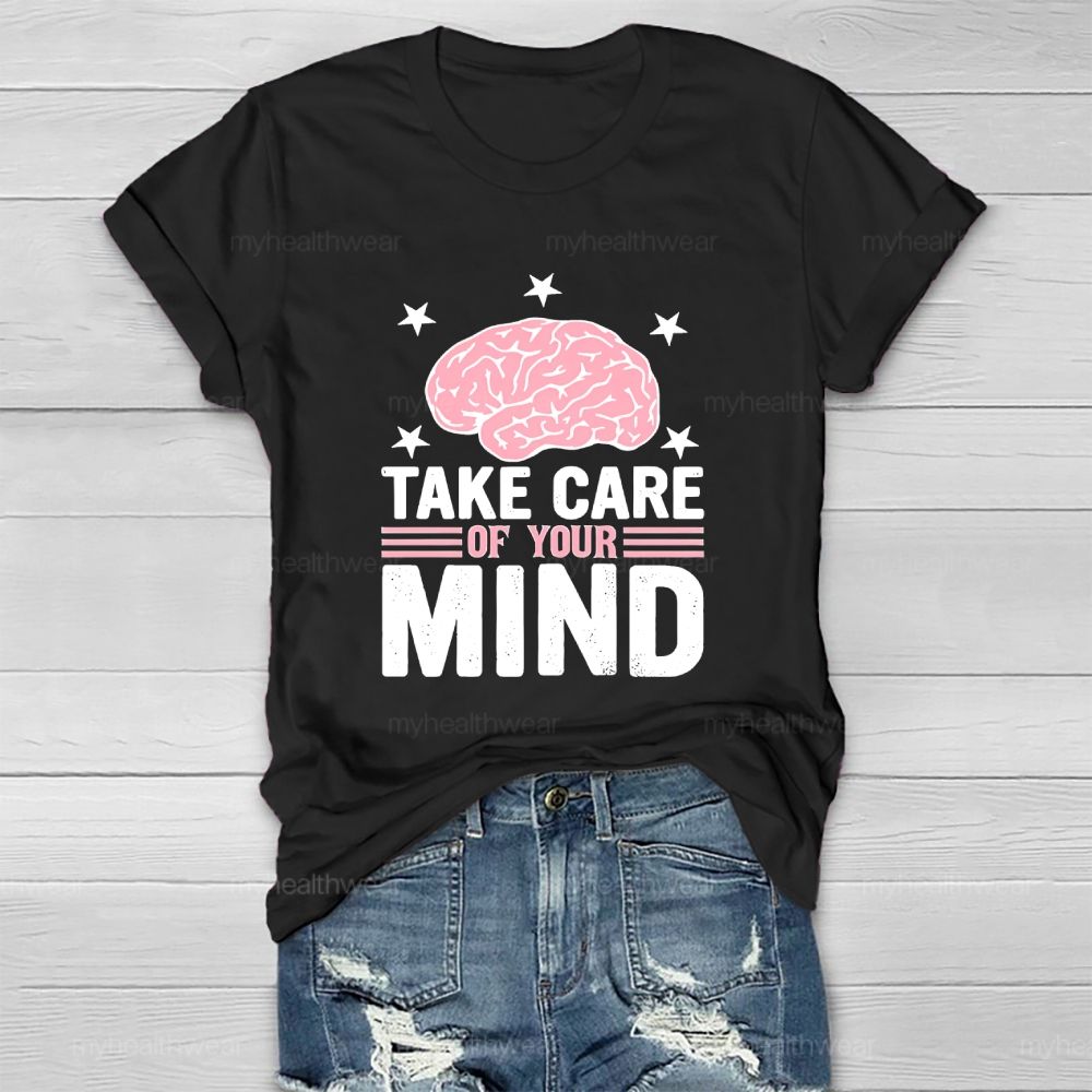 Take Care Of Your Mind Healthwear T-shirt