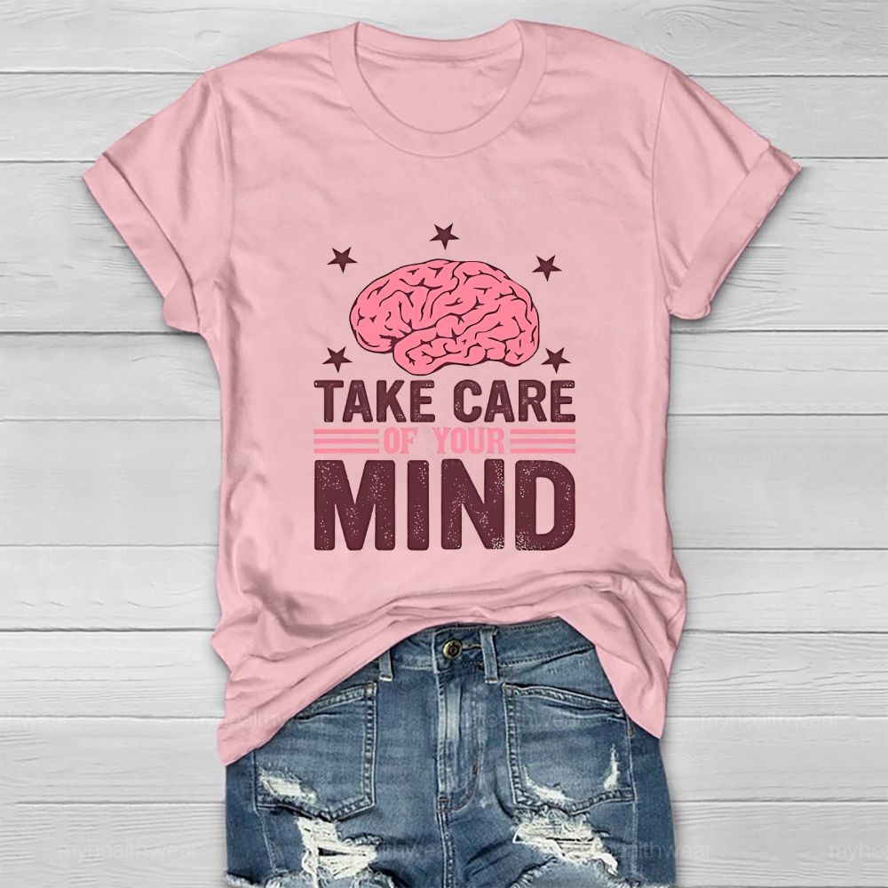 Take Care Of Your Mind Healthwear T-shirt