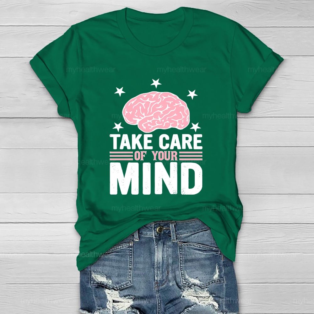 Take Care Of Your Mind Healthwear T-shirt