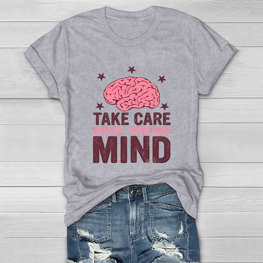 Take Care Of Your Mind Healthwear T-shirt