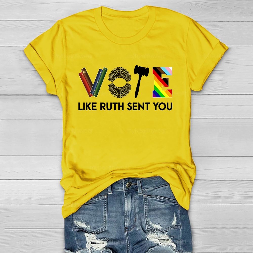 Vote Like Ruth Sent You Healthwear T-shirt