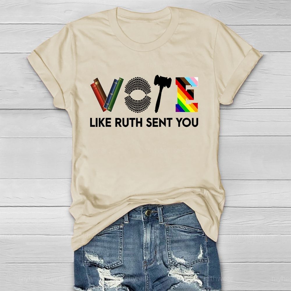 Vote Like Ruth Sent You Healthwear T-shirt