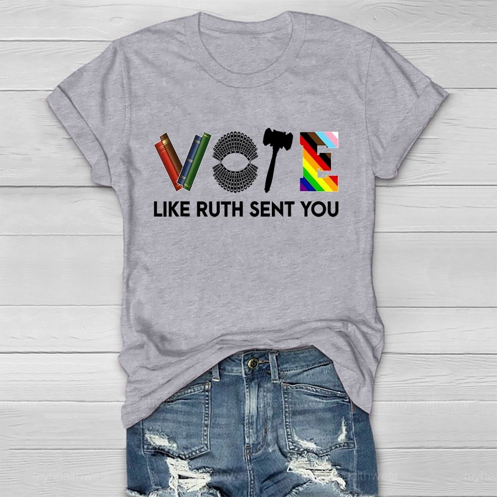 Vote Like Ruth Sent You Healthwear T-shirt
