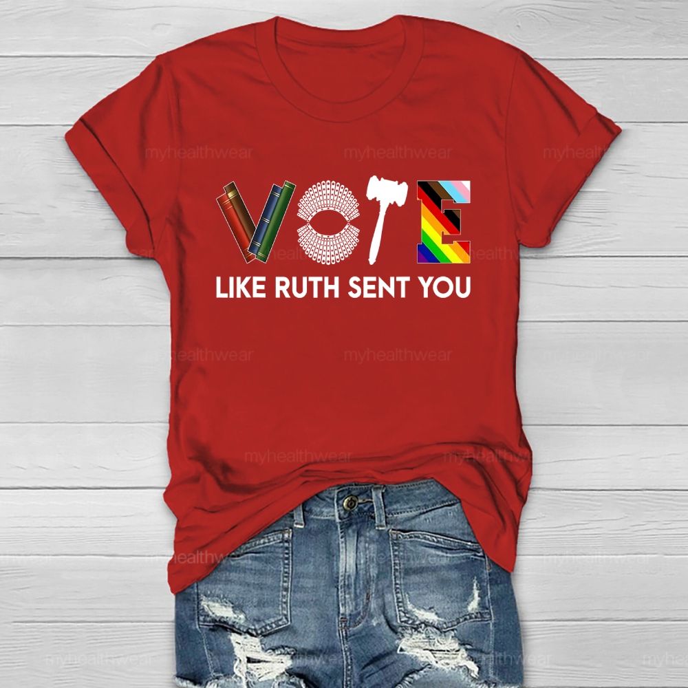 Vote Like Ruth Sent You Healthwear T-shirt