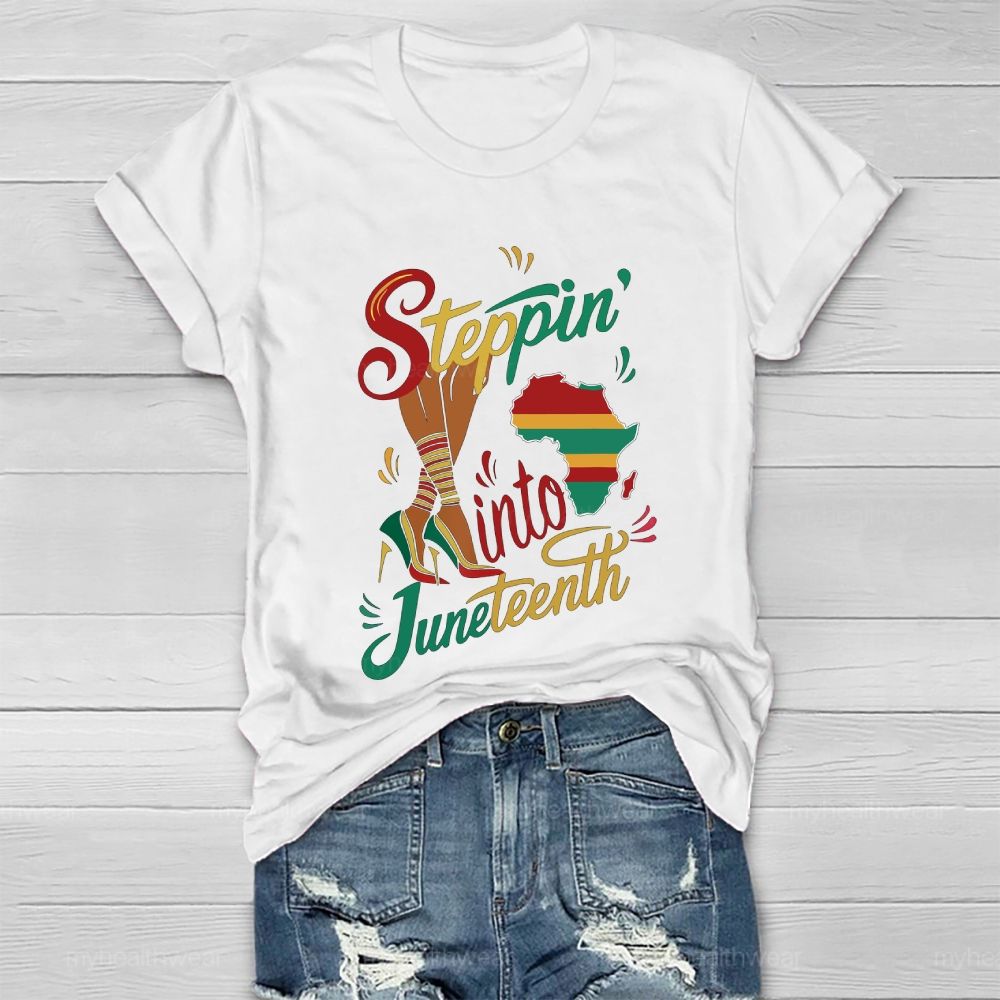 Steppin Into Juneteenth Healthwear T-shirt