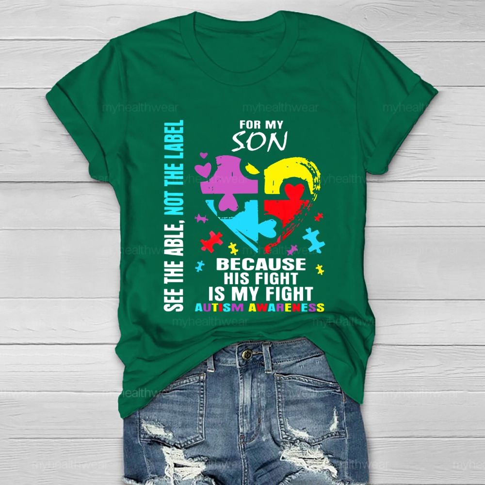 For My Son Because Is Fight Is My Fight Healthwear T-shirt
