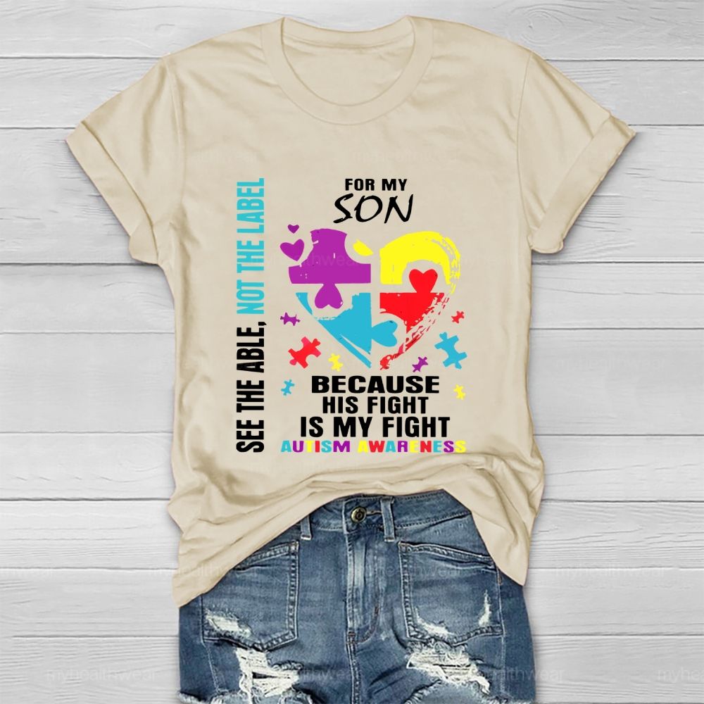For My Son Because Is Fight Is My Fight Healthwear T-shirt