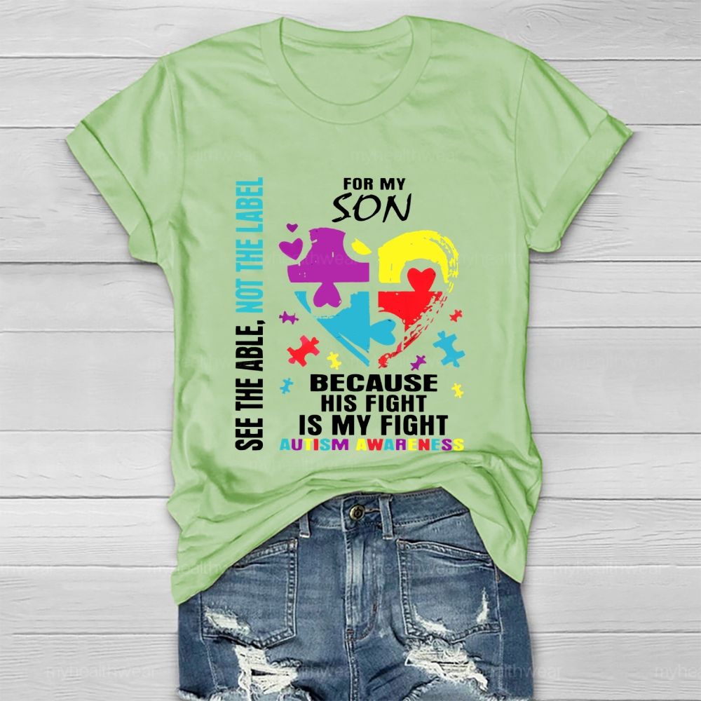 For My Son Because Is Fight Is My Fight Healthwear T-shirt