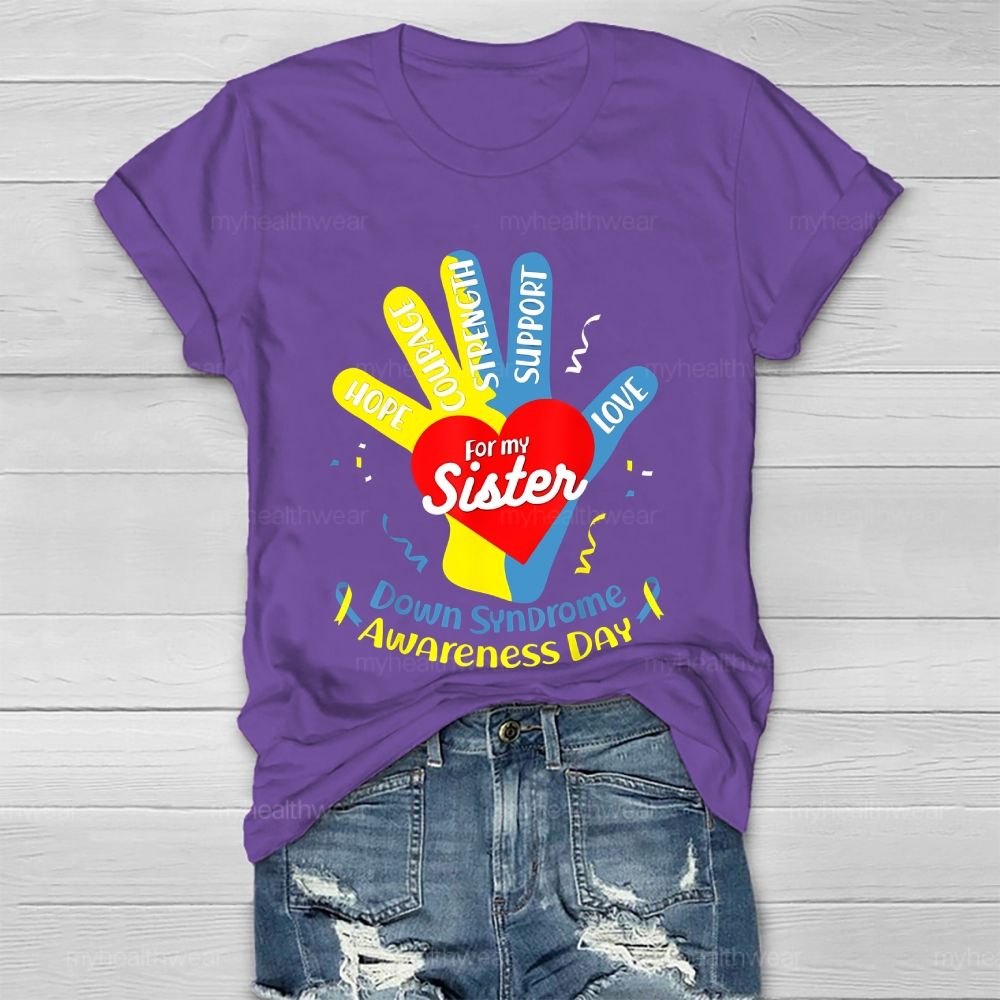 Hope For My Sister Down Syndrome Awareness Healthwear T-shirt