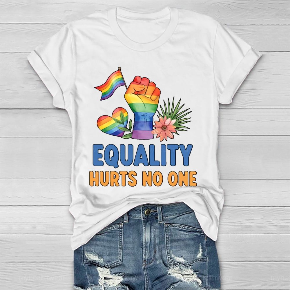 Equality Hurts No One Healthwear T-shirt
