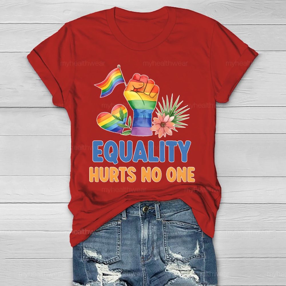 Equality Hurts No One Healthwear T-shirt