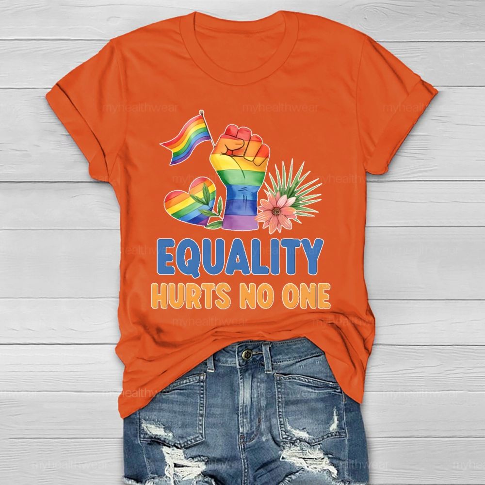 Equality Hurts No One Healthwear T-shirt