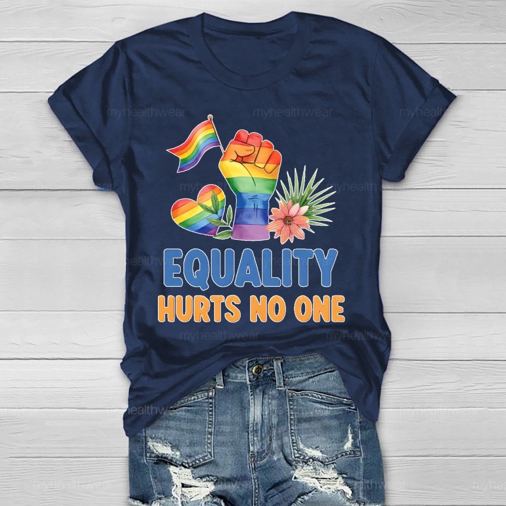 Equality Hurts No One Healthwear T-shirt