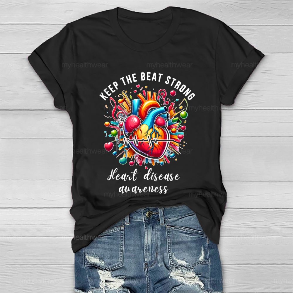 Keep The Beat Strong Heart Disease Awareness Healthwear T-shirt