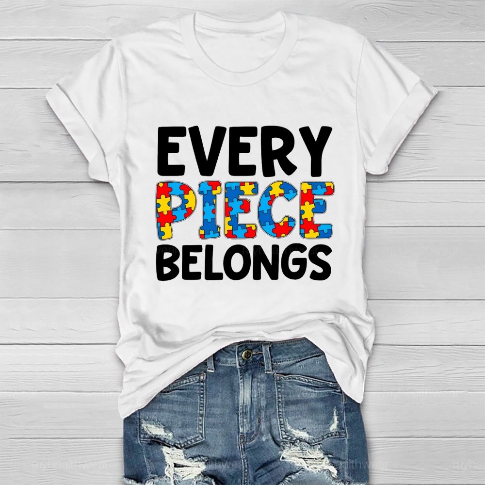 Every Piece Belongs Healthwear T-shirt
