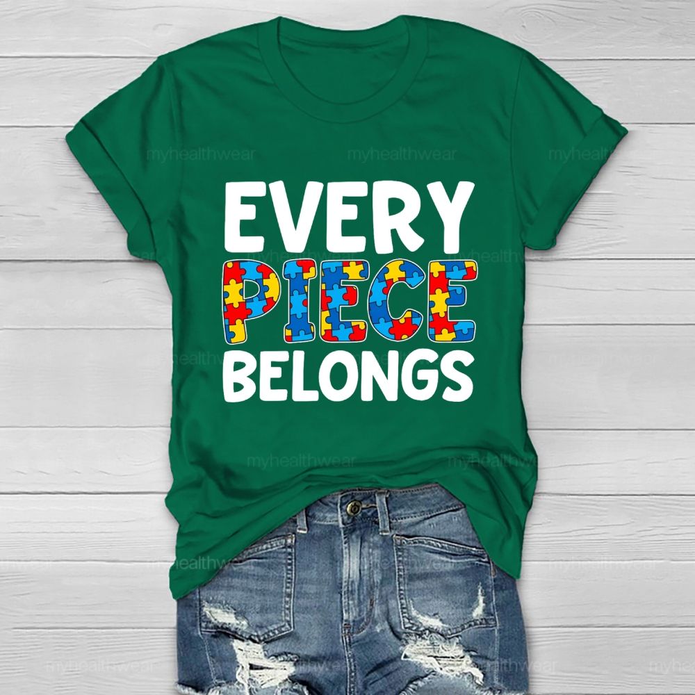 Every Piece Belongs Healthwear T-shirt