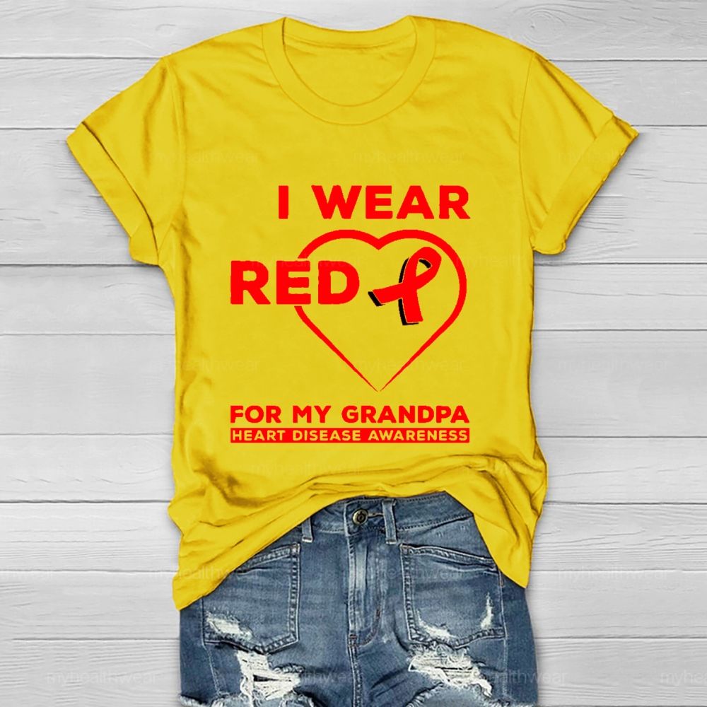 I Wear Red For My Grandpa Heart Diseases Awareness Healthwear T-shirt