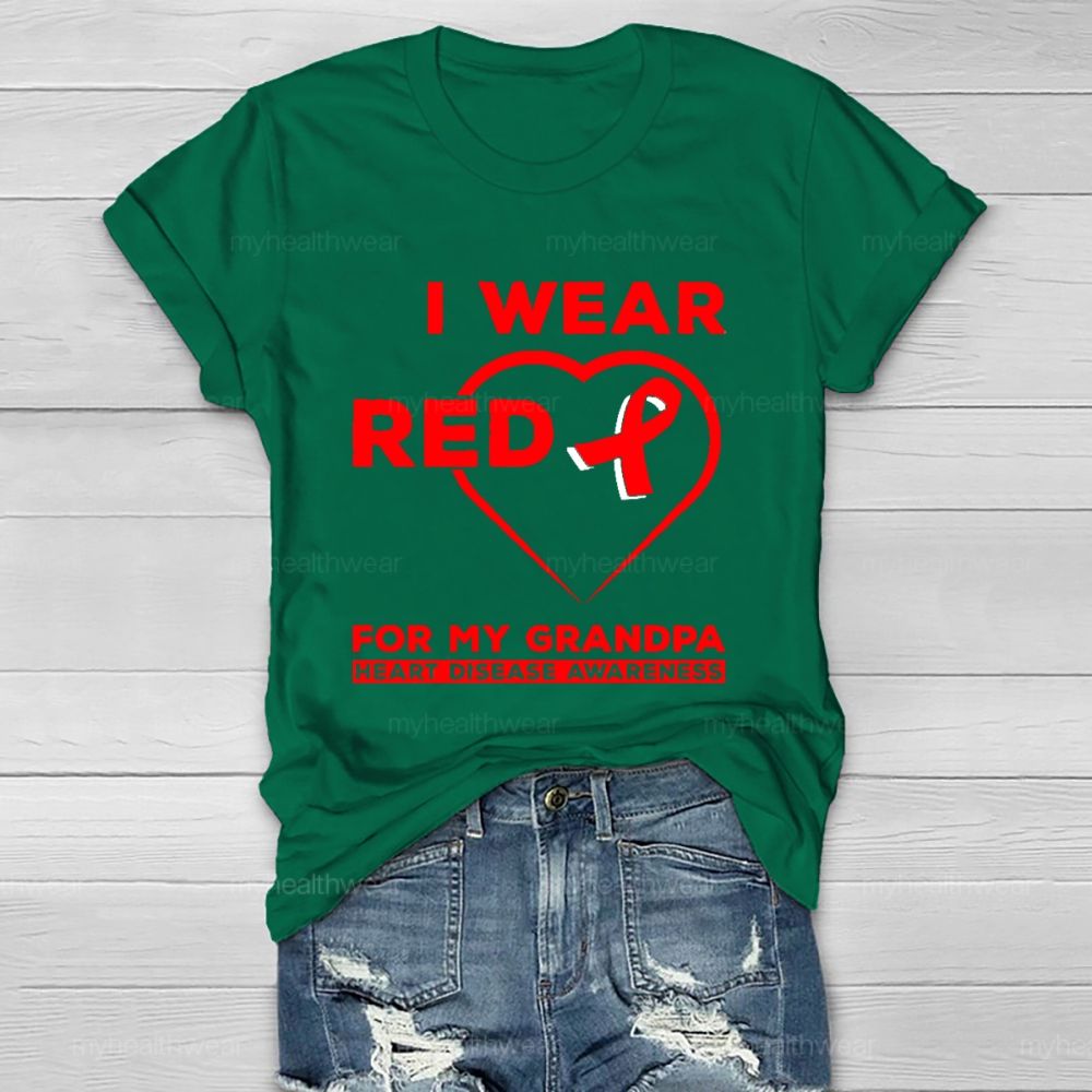 I Wear Red For My Grandpa Heart Diseases Awareness Healthwear T-shirt