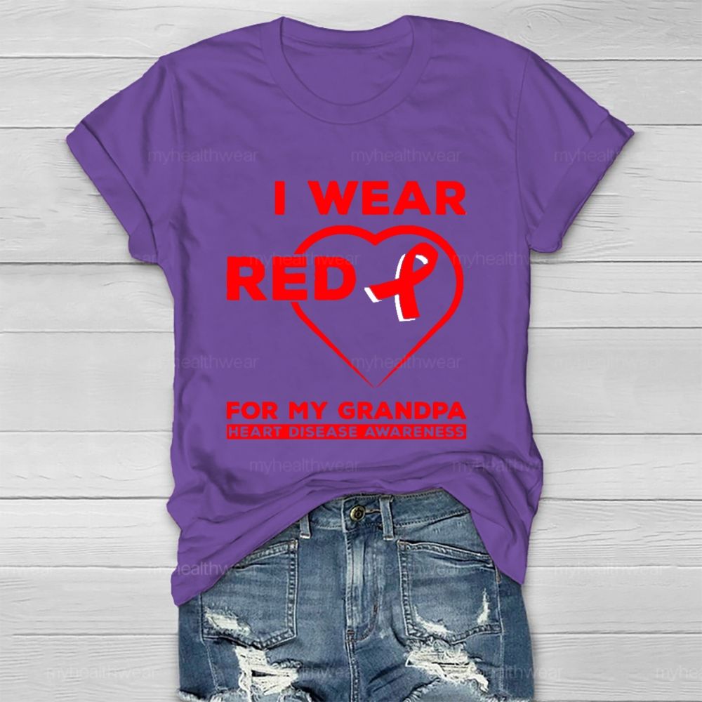 I Wear Red For My Grandpa Heart Diseases Awareness Healthwear T-shirt