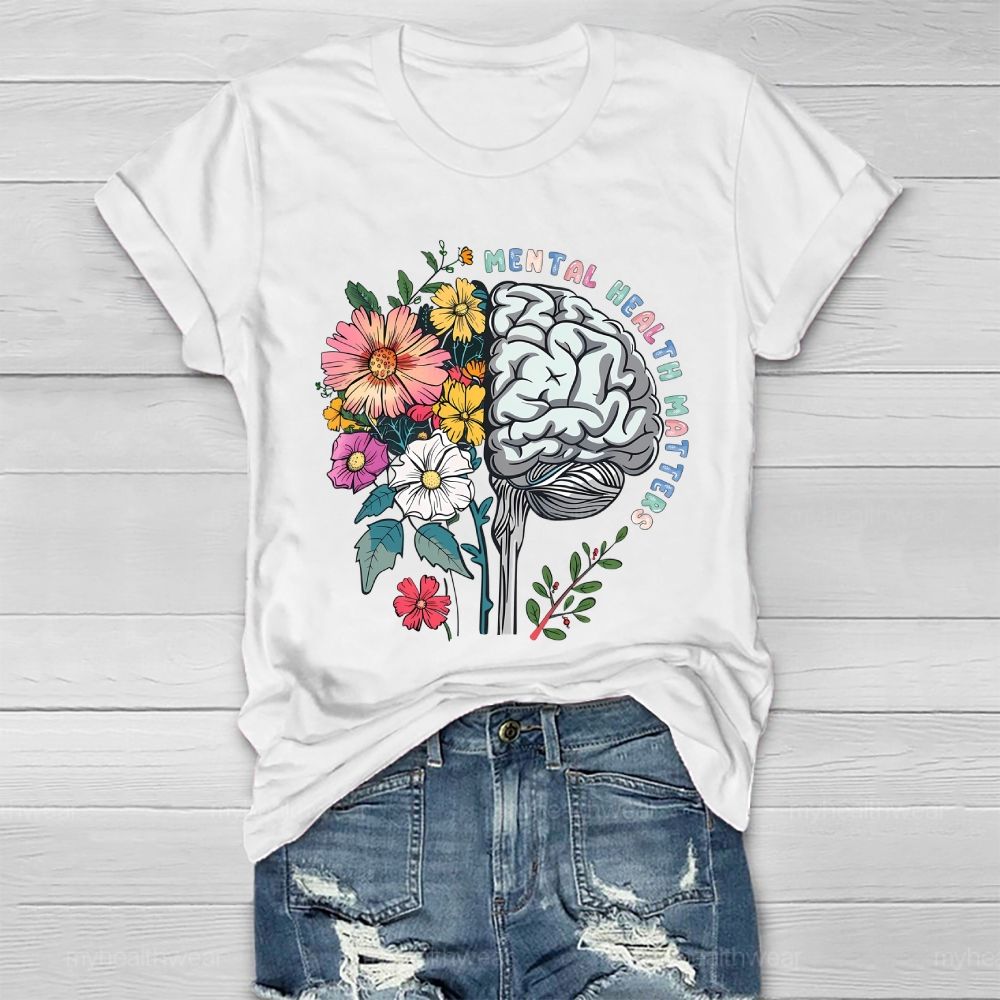 Mental Health Matters Flower Brain Healthwear T-shirt