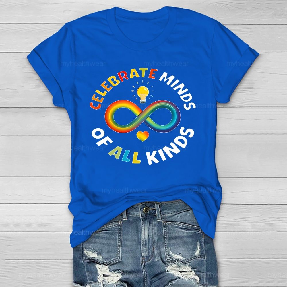 Celebrate Minds Of All Kinds Neurodiversity Healthwear T-shirt