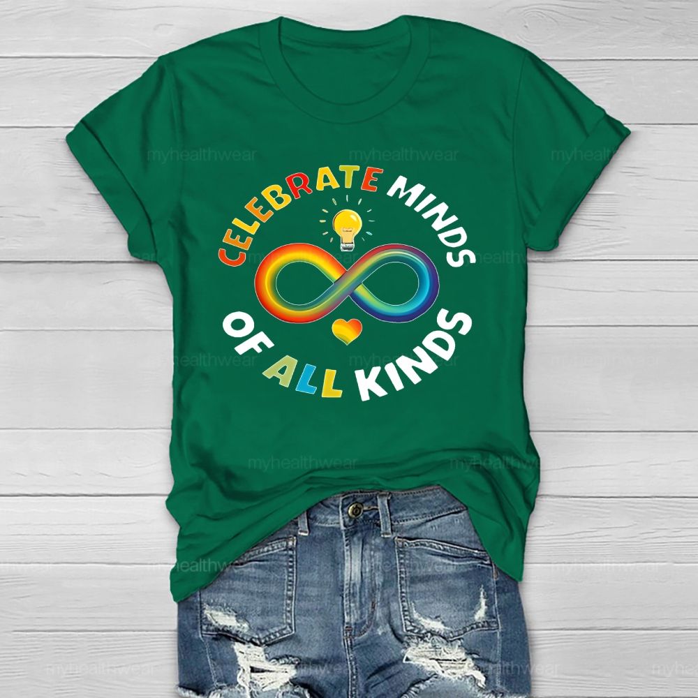 Celebrate Minds Of All Kinds Neurodiversity Healthwear T-shirt