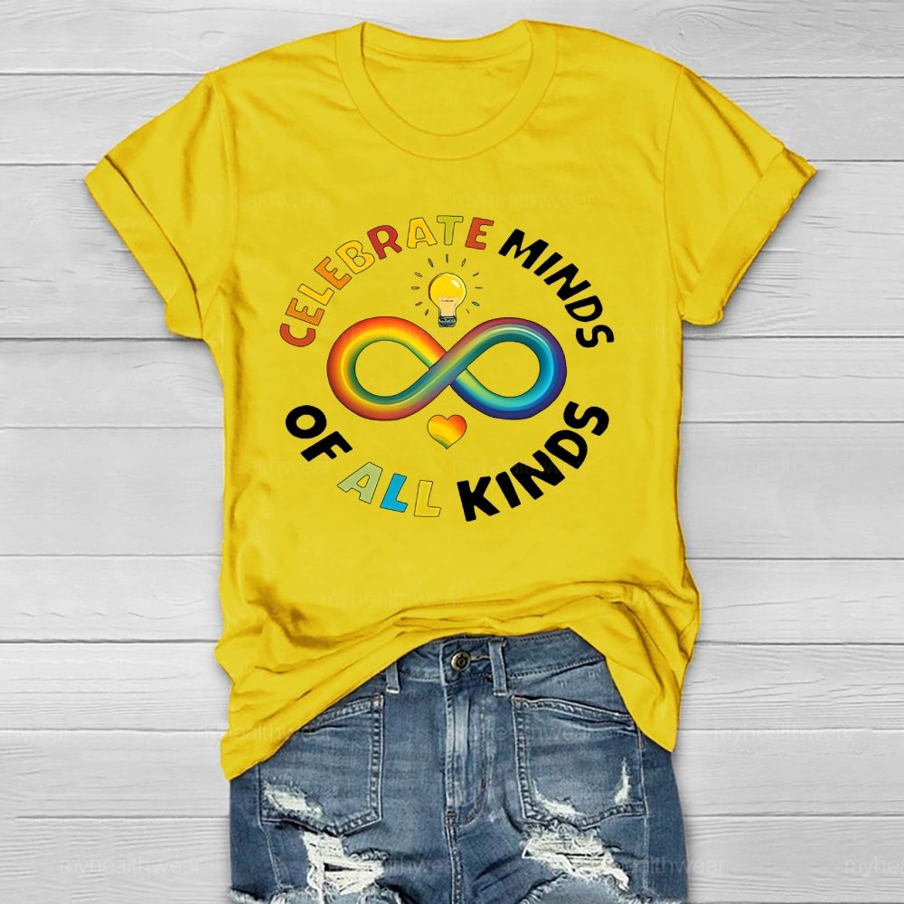 Celebrate Minds Of All Kinds Neurodiversity Healthwear T-shirt