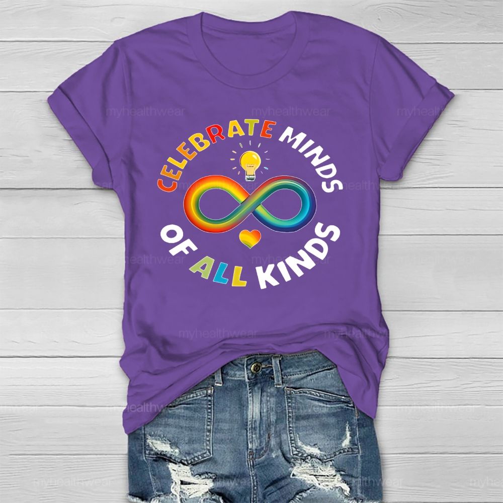 Celebrate Minds Of All Kinds Neurodiversity Healthwear T-shirt