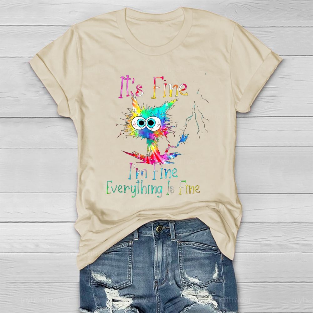 It's Fine I'm Fine Everything's Fine  Healthwear T-shirt