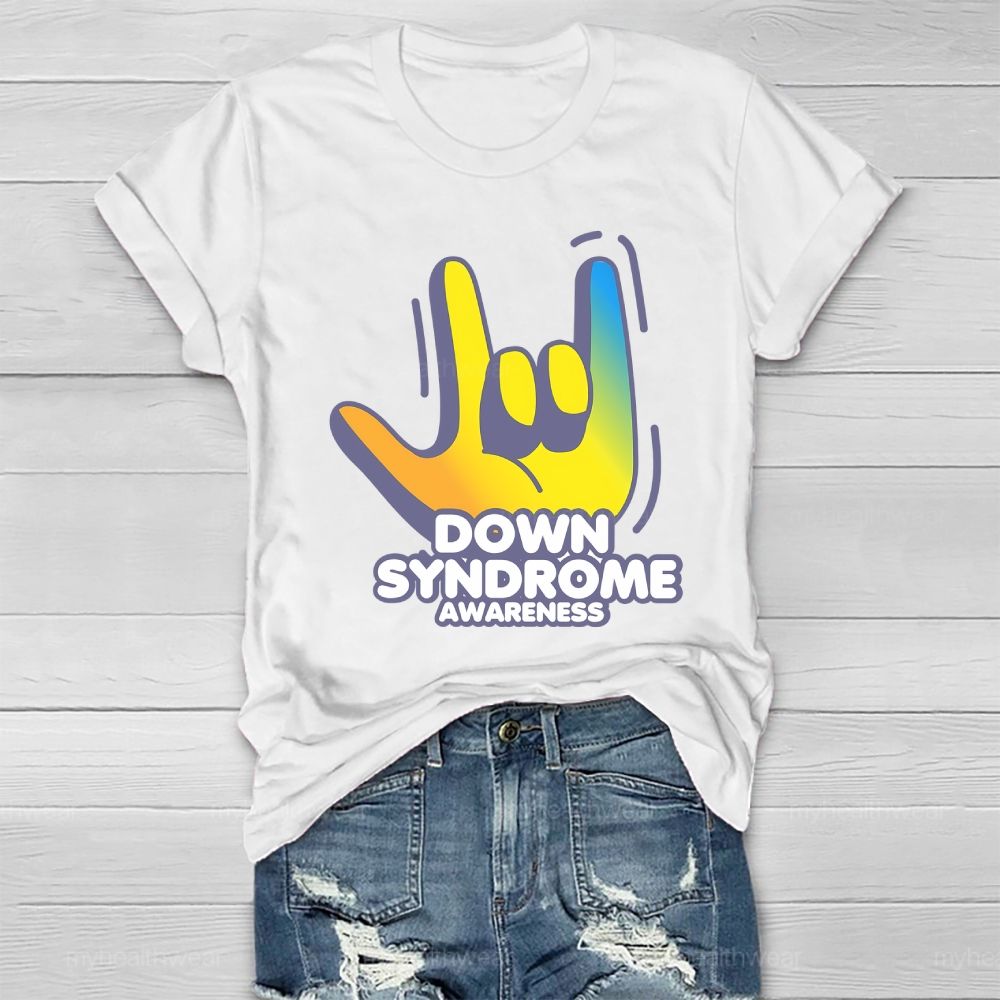 Down Syndrome Awareness Gesture Healthwear T-shirt