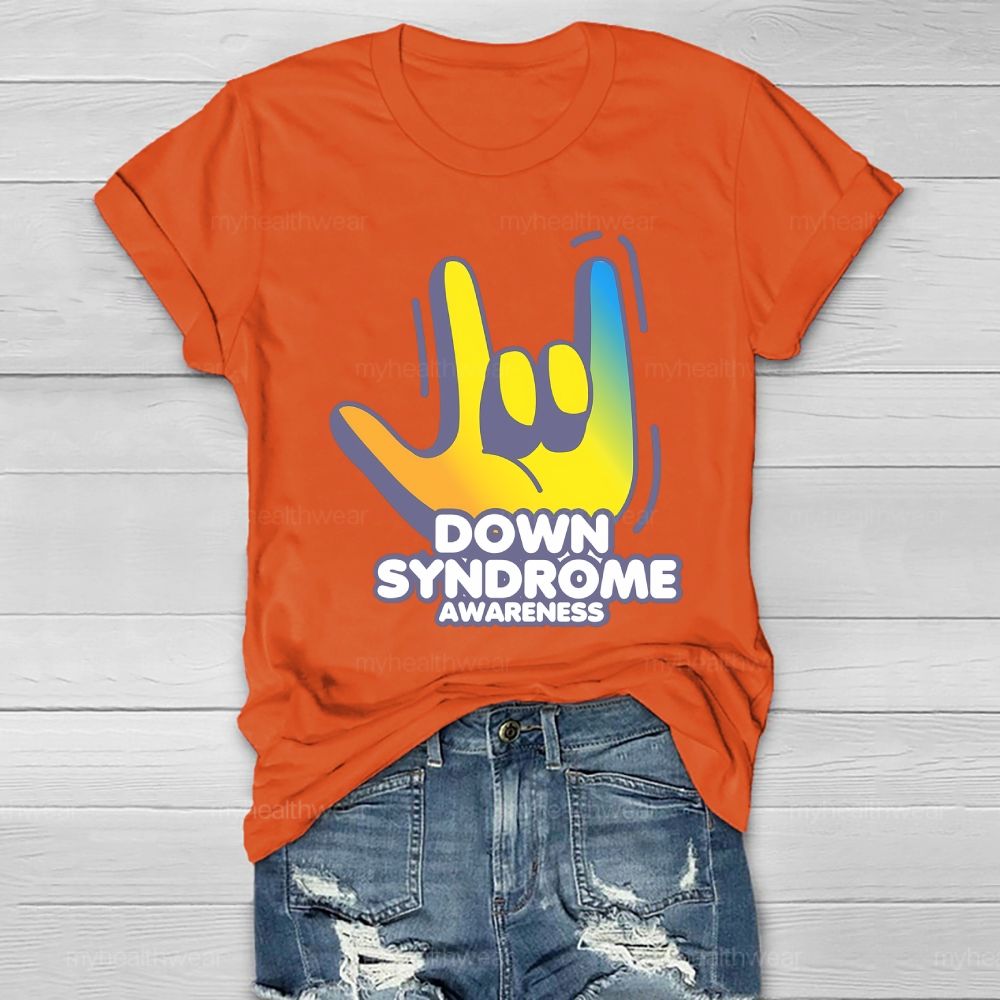Down Syndrome Awareness Gesture Healthwear T-shirt