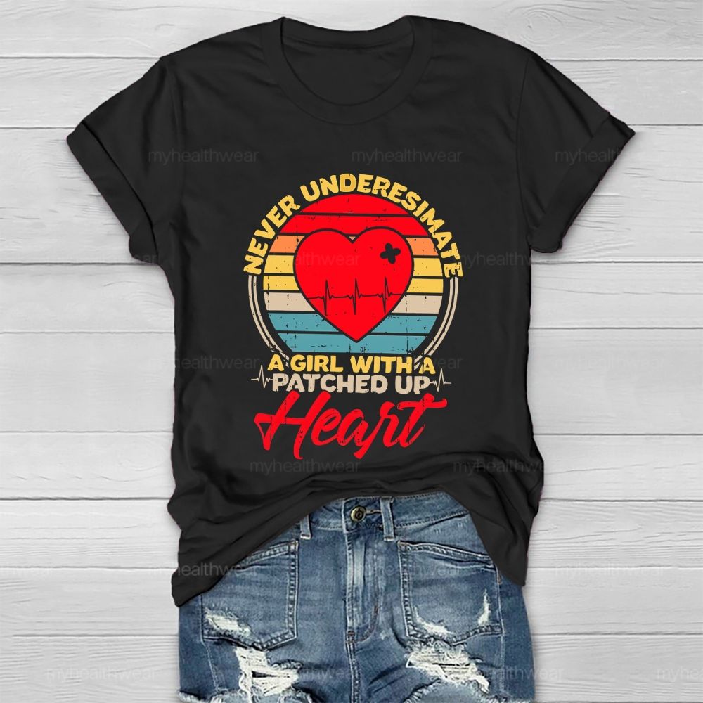 Never Underesimate A Girl With A Patched Up Heart Healthwear T-shirt