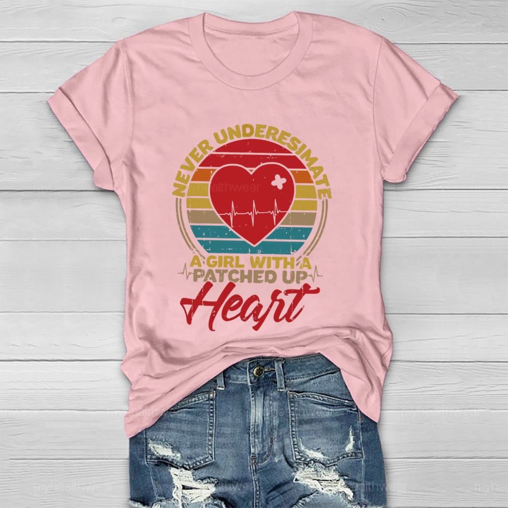 Never Underesimate A Girl With A Patched Up Heart Healthwear T-shirt