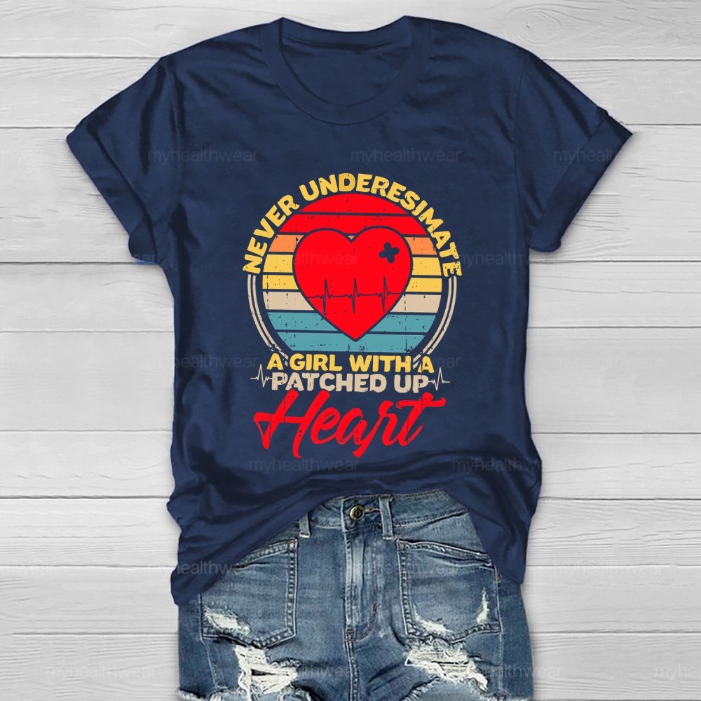 Never Underesimate A Girl With A Patched Up Heart Healthwear T-shirt