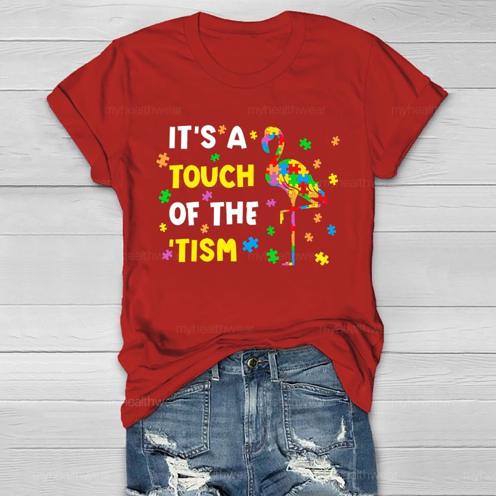 It's A Touch Of The 'Tism Autism Awareness Healthwear T-shirt