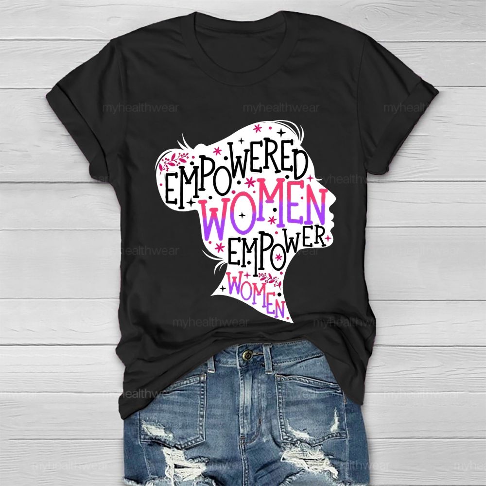 Empowered Women Empower Women Healthwear T-shirt