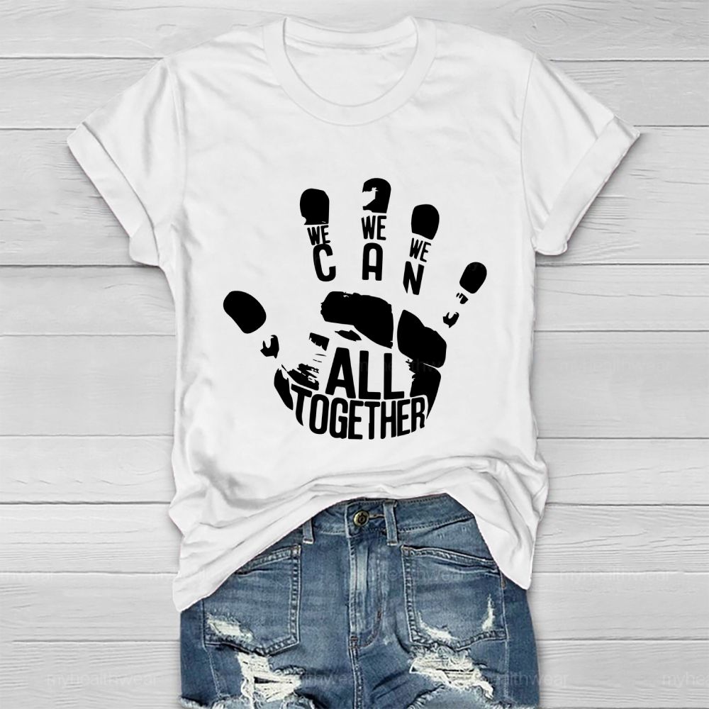 We All Together  Healthwear T-shirt