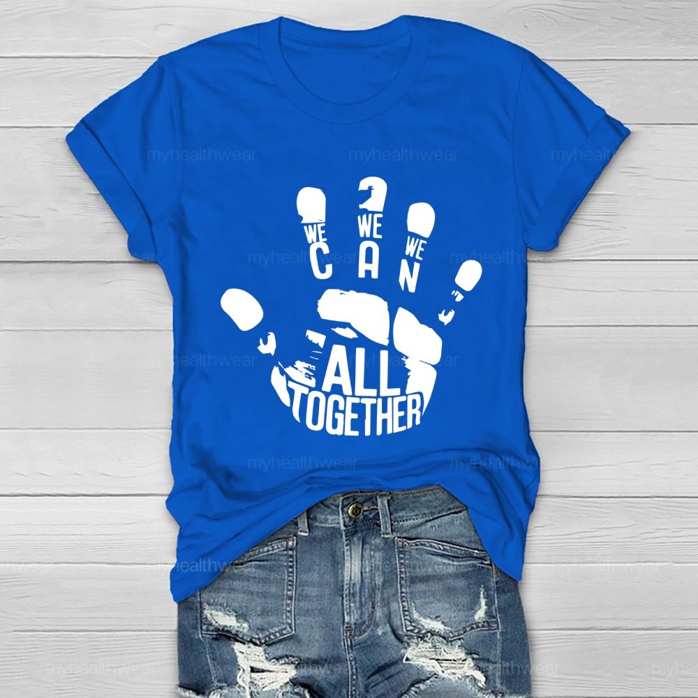 We All Together  Healthwear T-shirt
