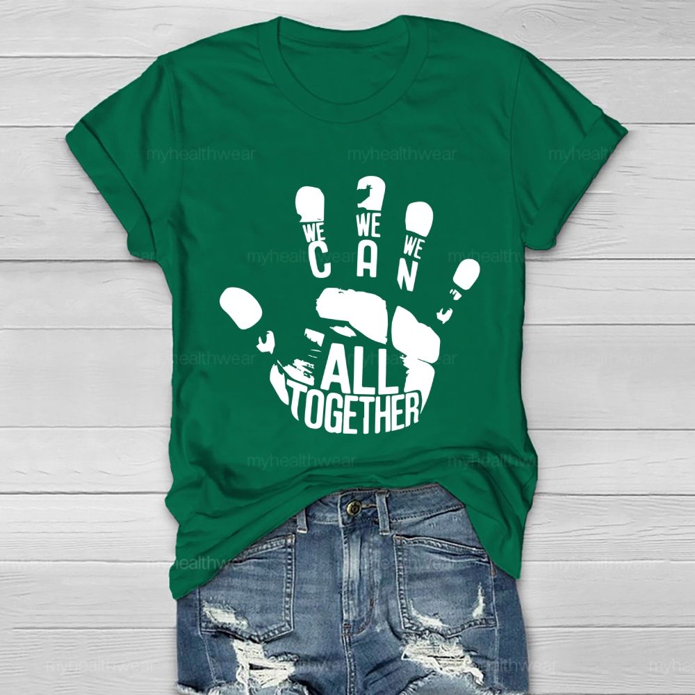 We All Together  Healthwear T-shirt