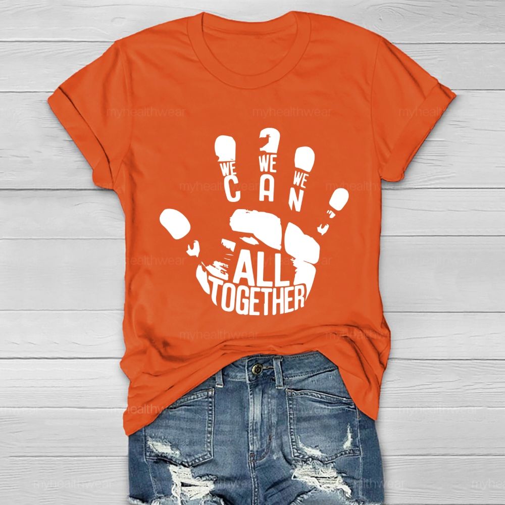 We All Together  Healthwear T-shirt